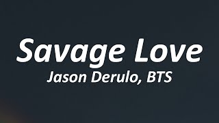 Savage Love (Laxed Siren Beat) (BTS Remix) Lyrics