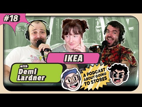 IKEA with Demi Lardner | STORES Episode 18