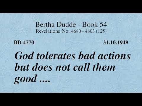 BD 4770 - GOD TOLERATES BAD ACTIONS, BUT DOES NOT APPROVE THEM ....