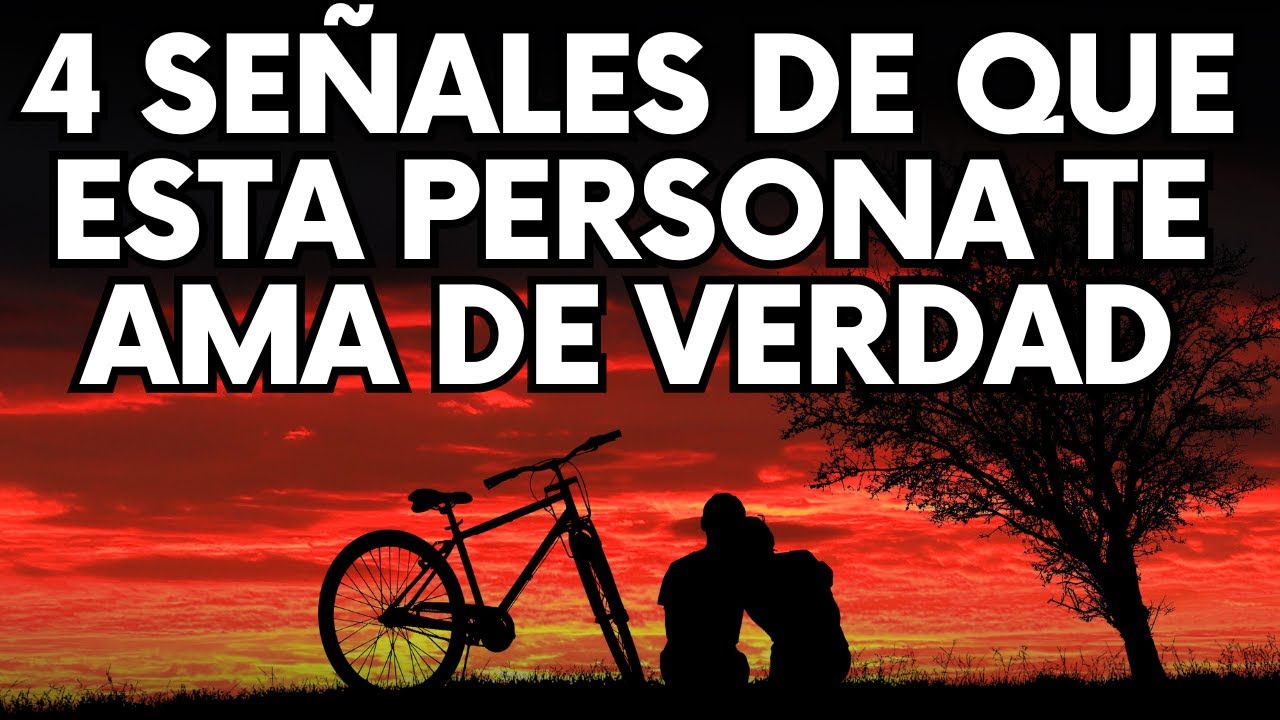 Cuando alguien te ama de verdad - Dios te dará estas 4 señales