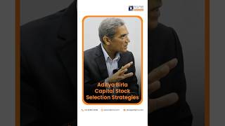 Aditya Birla’s Stock Selection Strategies | AIF & PMS Experts India