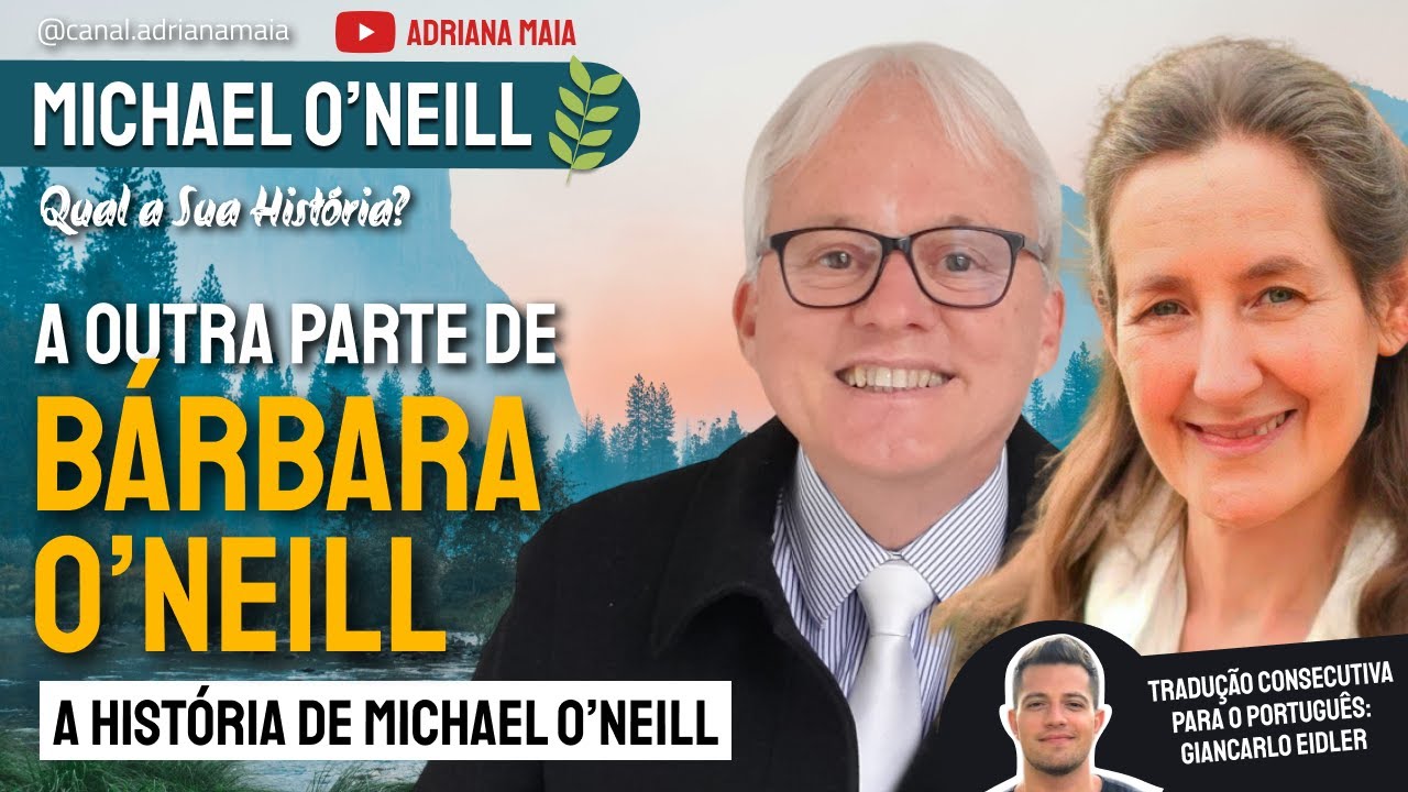 A História de Michael O'Neill, esposo de Barbara O'Neill | Testemunho