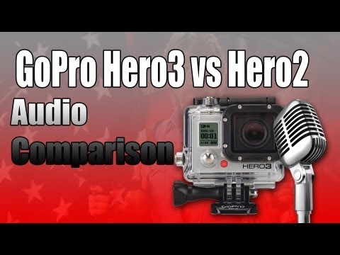 GoPro Hero 3 vs GoPro Hero 2 - Audio Comparison