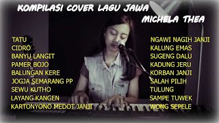 Download lagu KOMPILASI LAGU JAWA COVER MICHELA THEA mp3 Download lagu KOMPILASI LAGU JAWA COVER MICHELA THEA mp3
