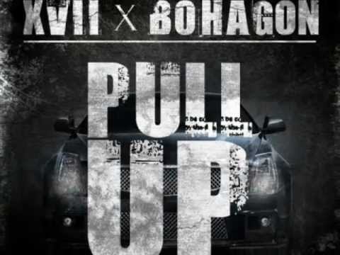 XVII & Bohagon - Pull Up