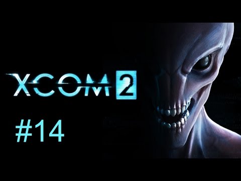Zagrajmy w XCOM 2 część 14