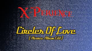 11 X-Perience - Circles Of Love