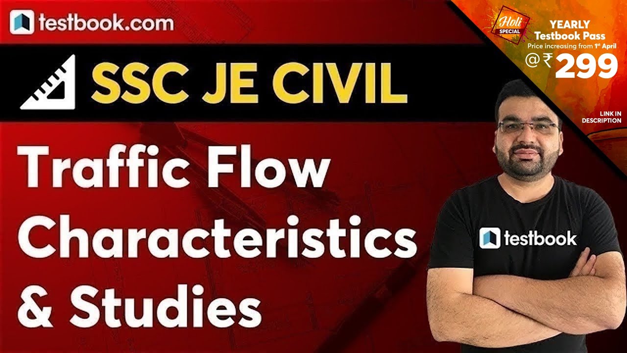 SSC JE Civil | Traffic Flow Characteristics and Studies | Transportation Engineering Class