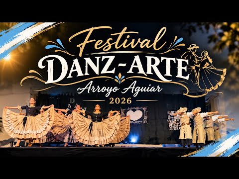 Festival danz-arte Arroyo Aguiar 2026💃✨