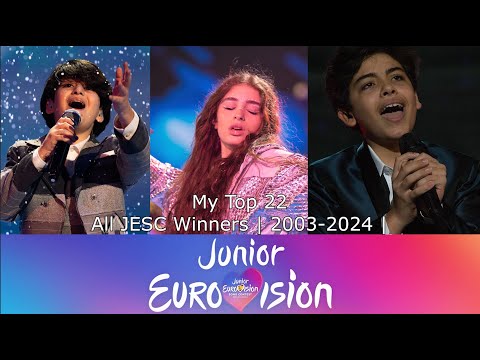 My Top 22 | All the winners Junior Eurovision 2003 - 2024 |