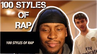 100 Styles of Rapping! “Reaction” 🤣 Part 1