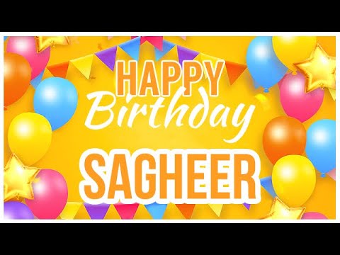 🎂 Happy Birthday Sagheer! 🎉 It's Your Special Day 🥳
