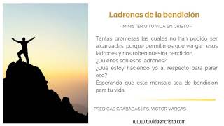 Ps. Víctor Vargas - Ladrones de mi Bendición