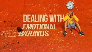 Dealing With Emotional Wounds || Pst Bolaji Idowu