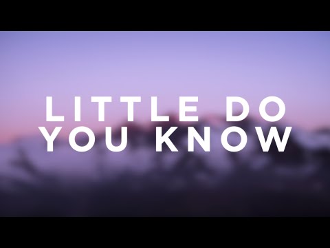 Alex & Sierra - Little Do You Know (Lyrics)