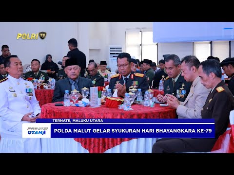 POLDA MALUT GELAR SYUKURAN HARI BHAYANGKARA KE-79