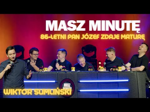 Wiktor Sumliński - Masz Minutę | 86-letni Pan Józef i matura | stand-up 2025