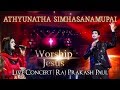 Athynatha Simhasanamupai Worship Jesus Live Concert Raj Prakash Paul Telugu Christian Song