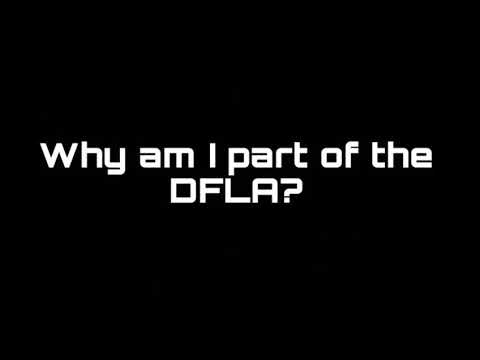 Why I'm part of the DFLA.