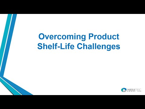 Overcoming Product Shelf-Life Challenges