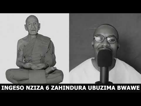 INGESO NZIZA 6 ZAHINDURA UBUZIMA BWAWE
