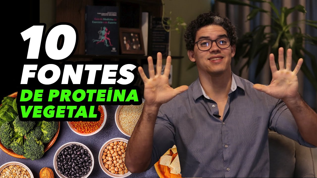 10 FONTES DE PROTEÍNA VEGETAL