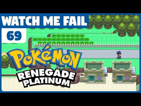 Watch Me Fail | Pokémon Renegade Platinum | 69 | "Route 222 (Pt. 1)"