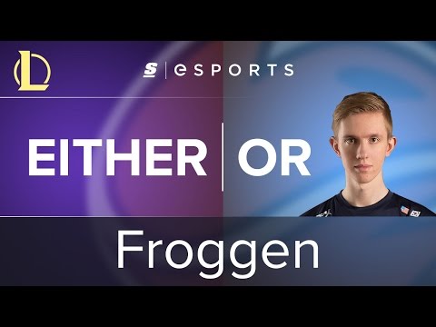 EITHER/OR with Echo Fox's Froggen
