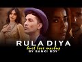 Rula Diya Love Hurt Mashup Zack Knight Ft Darshan Raval Simran Kaur SΔNKI BOY