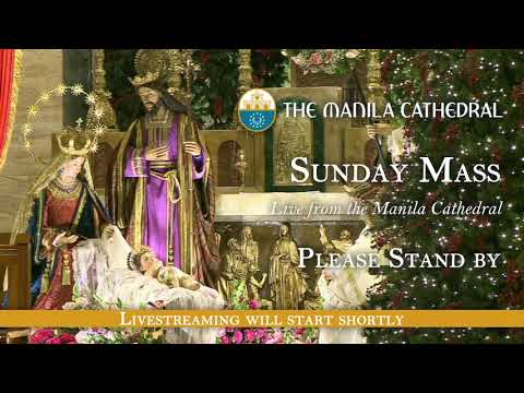 Sunday Mass at the Manila Cathedral - December 26, 2021 (6:00pm)