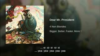 4 Non Blondes Dear Mr. President Traducida Al Español