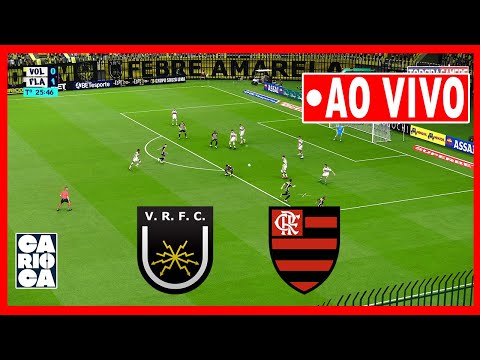 🔴 VOLTA REDONDA X FLAMENGO AO VIVO COM IMAGENS | CAMPEONATO CARIOCA 2026 | ASSISTA AGORA