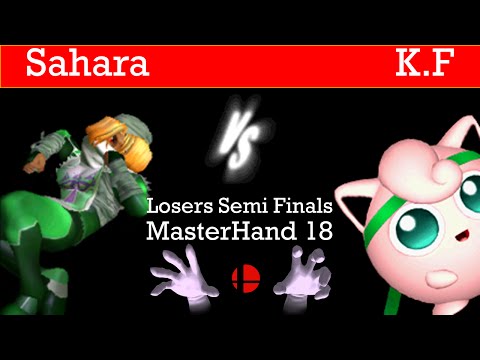 MasterHand 18 LSF - Sahara(Sheik) vs. K.F(Jigglypuff)