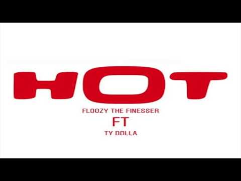 Floozy x Ty Dolla - Hot (Key Glock Remix)