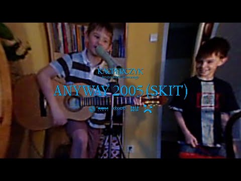 Video thumbnail for ANYWAY2005 (skit)