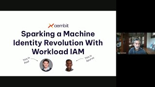 Webinar Demo: Sparking a Machine Identity Revolution With Workload IAM