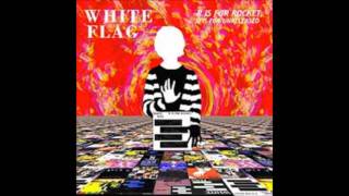 white flag i think i love you