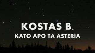 Kostas B. - Kato Apo Ta Asteria