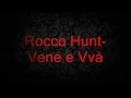 Rocco Hunt Vene e Vvà + Testo 