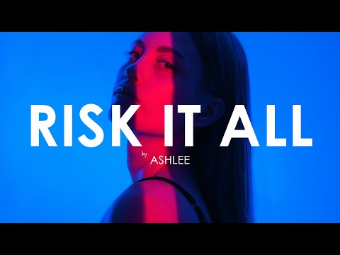 Ashlee - Risk It All feat. jonxlewis (Creative Ades Remix) [Exclusive Premiere]