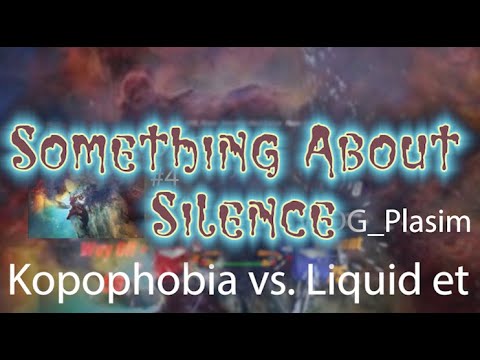 Something About Silence - Kopophobia vs. Liquid et | #4 61.63% Map: Plasim