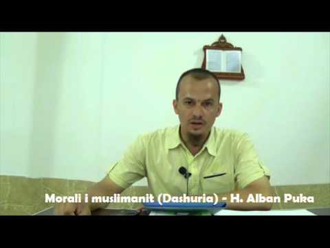 Morali i muslimanit (Dashuria) - H. Alban Puka - Xhamia Lushnje