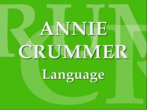 ANNIE CRUMMER - LANGUAGE