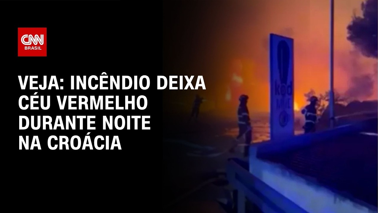 Incêndio deixa céu vermelho durante noite na Croácia; veja imagens | CNN BRASIL