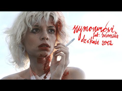 Szymon Żurawski (szymonmówi) - Dzikość serca feat. Swiernalis (Official Video)