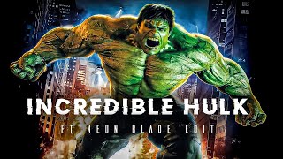 Neon Blade ft Incredible Hulk Edit  Marvel 4K What