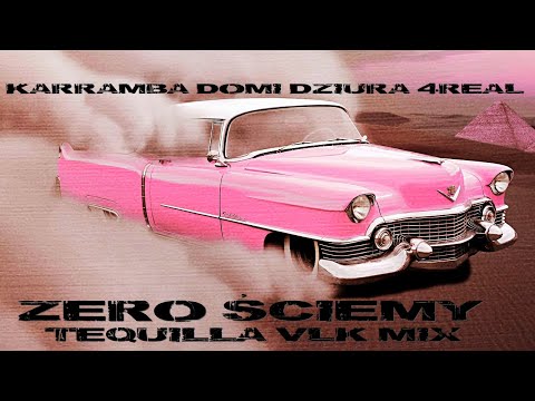 KaRRamBa - ZERO ŚCIEMY [TEQUILLA VLK MIX] feat. Domi, Dziura, 4Real 2002r
