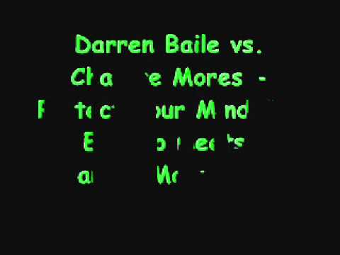 Darren Baile vs. Chantre Mores - Protect Your Mind (PH Electro)