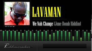 Lavaman - We Nah Change (June Bomb Riddim) [Soca 2014]