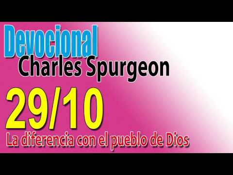 Devocional Charles Spurgeon 29/10 - La diferencia con el pueblo de Dios